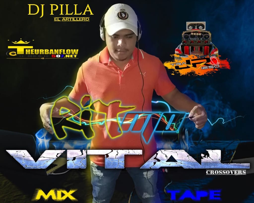 RITMO VITAL crossovers -  - Dj Pilla El Artillero ft El Travieso Jr